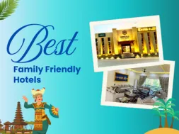 Best Family-Friendly Hotels for an Unforgettable Stay